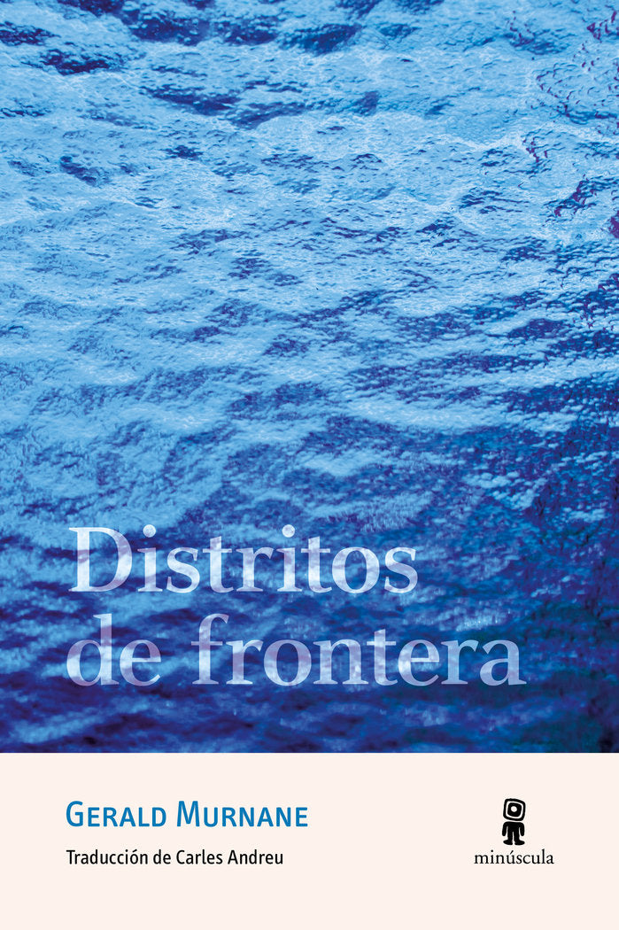 Distritos de frontera, de MURNANE, GERALD | portada del libro