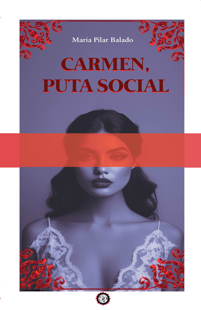 CARMEN, PUTA SOCIAL, de Balado Rubio, María Pilar | portada del libro