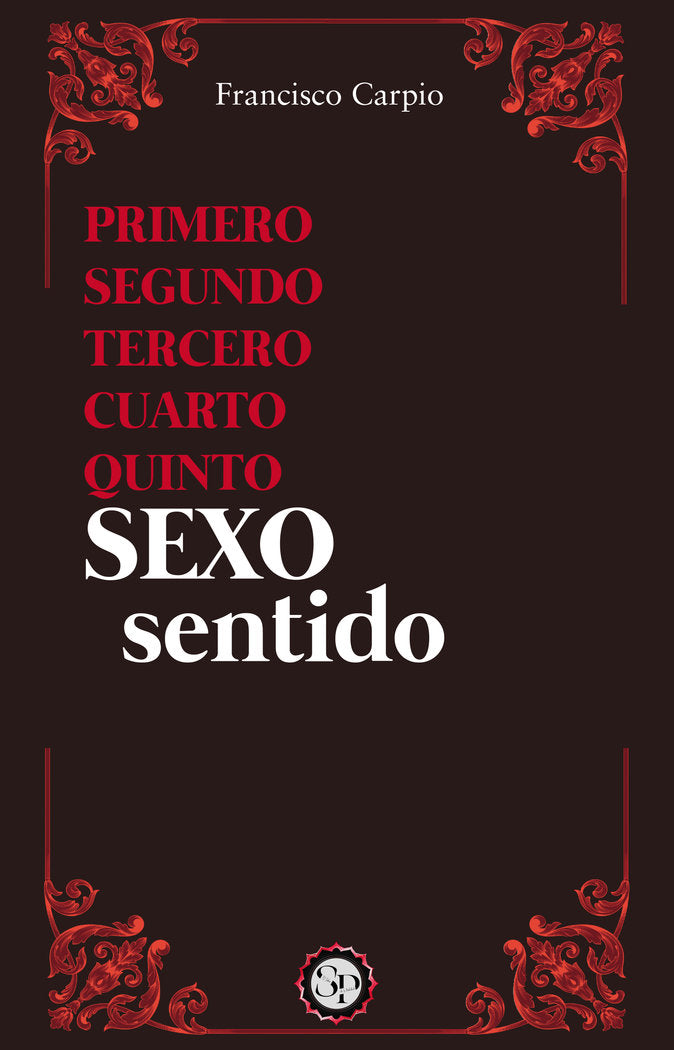 Sexo sentido, de Carpio, Francisco | portada del libro