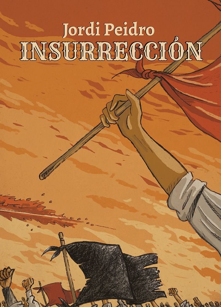 INSURRECCION, de PEIDRO, JORDI | portada del libro