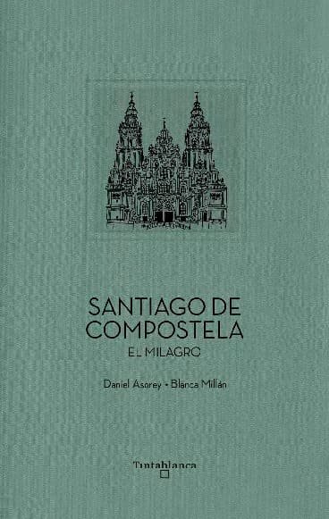 SANTIAGO DE COMPOSTELA, de ASOREY, DANIEL | portada del libro