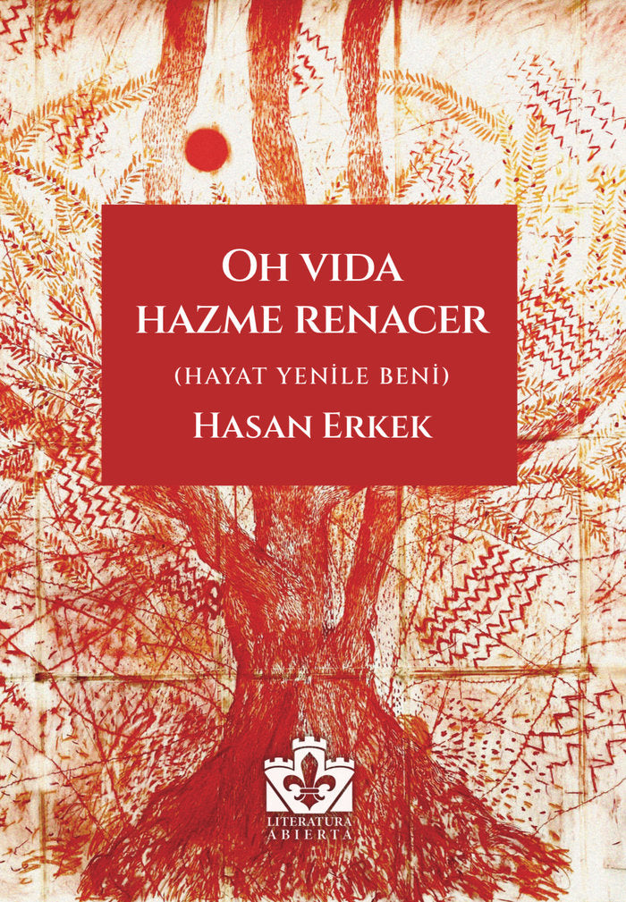 Oh vida hazme renacer, de Erkek, Hasan | portada del libro