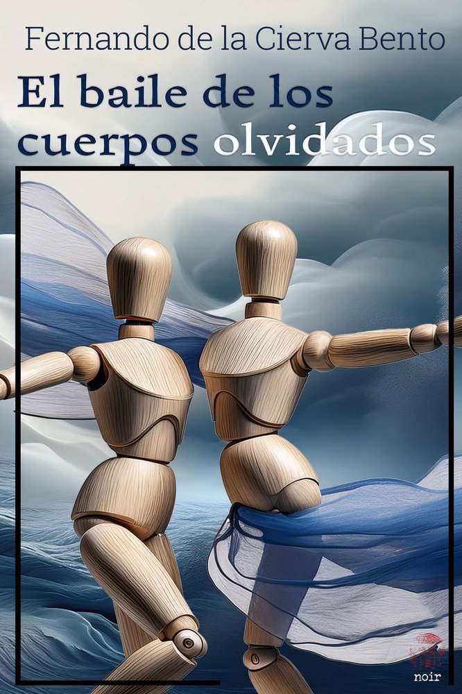 EL BAILE DE LOS CUERPOS OLVIDADOS, de CIERVA | portada del libro