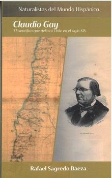 CLAUDIO GAY, de SAGREDO BAEZA, RAFAEL | portada del libro