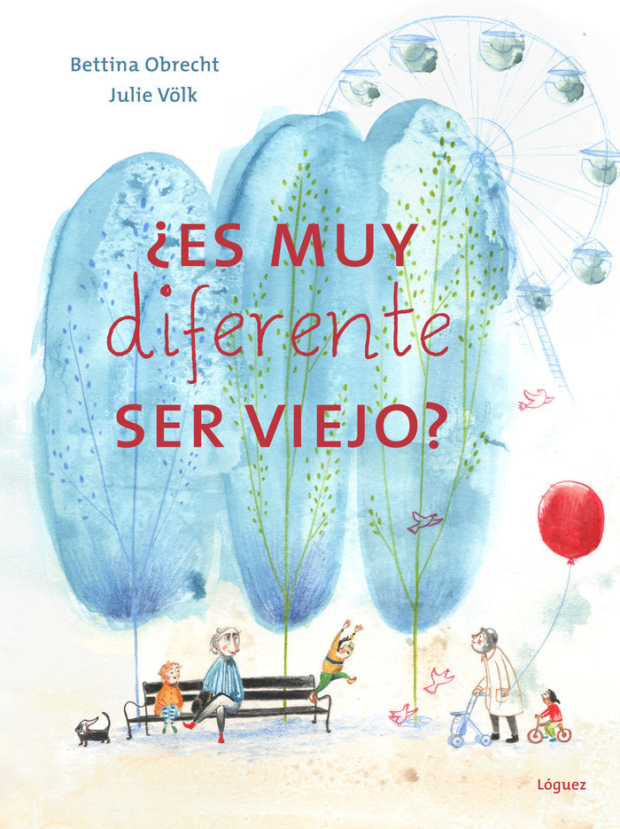 ES MUY DIFERENTE SER VIEJO, de OBRECHT, BETTINA | portada del libro
