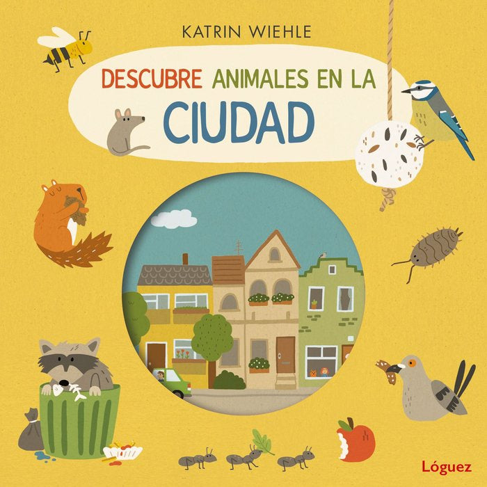DESCUBRE ANIMALES EN LA CIUDAD, de WIEHLE, KATRIN | portada del libro