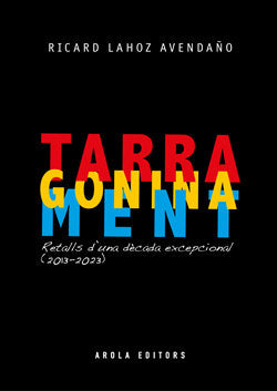 TARRAGONINAMENT, de LAHOZ, RICARD | portada del libro