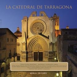 LA CATEDRAL DE TARRAGONA, de VVAA | portada del libro