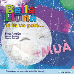 BELLA LLUNA ET FA UN PETO, de FINA ANGLES I SORONELLAS | portada del libro