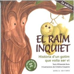 EL RAIM INQUIET 3ª EDICIO, de GUIU, ELISENDA | portada del libro