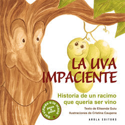 LA UVA IMPACIENTE, de GUIU, ELISENDA | portada del libro