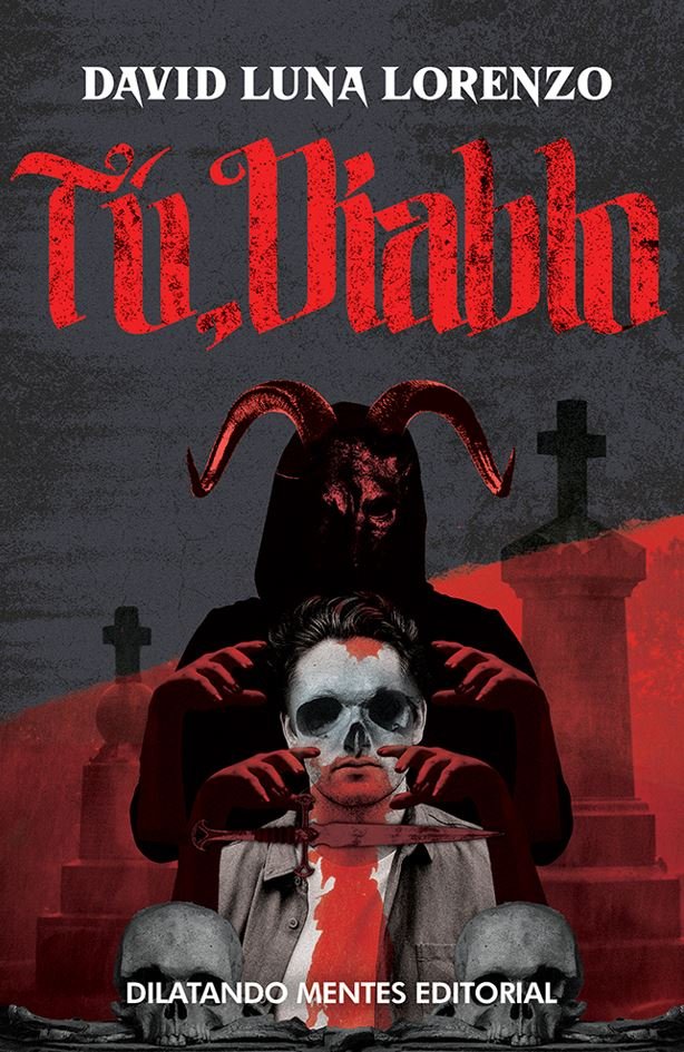 TU, DIABLO, de LUNA LORENZO, DAVID | portada del libro