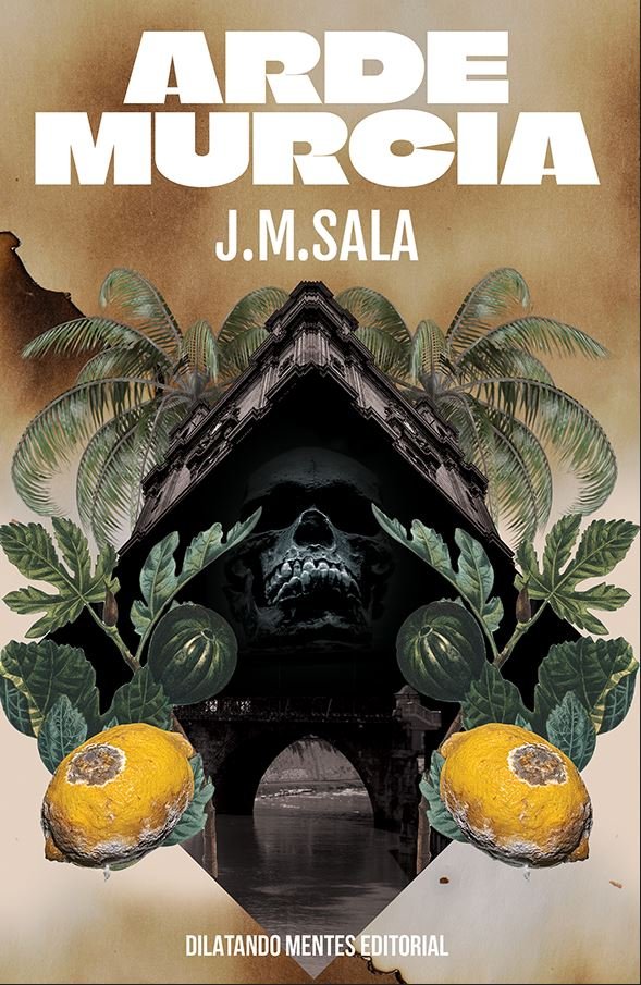 ARDE MURCIA, de SALA, J.M. | portada del libro