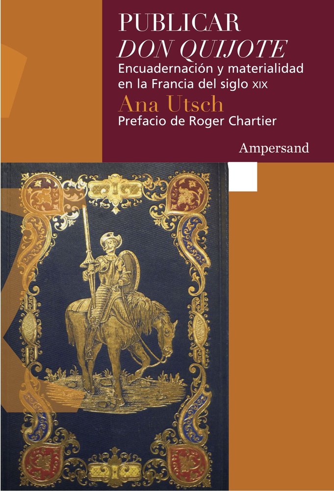 PUBLICAR DON QUIJOTE, de UTSCH, ANA | portada del libro