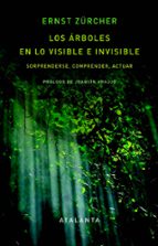 Los árboles en lo visible e invisible, de Joaquín Araújo | portada del libro