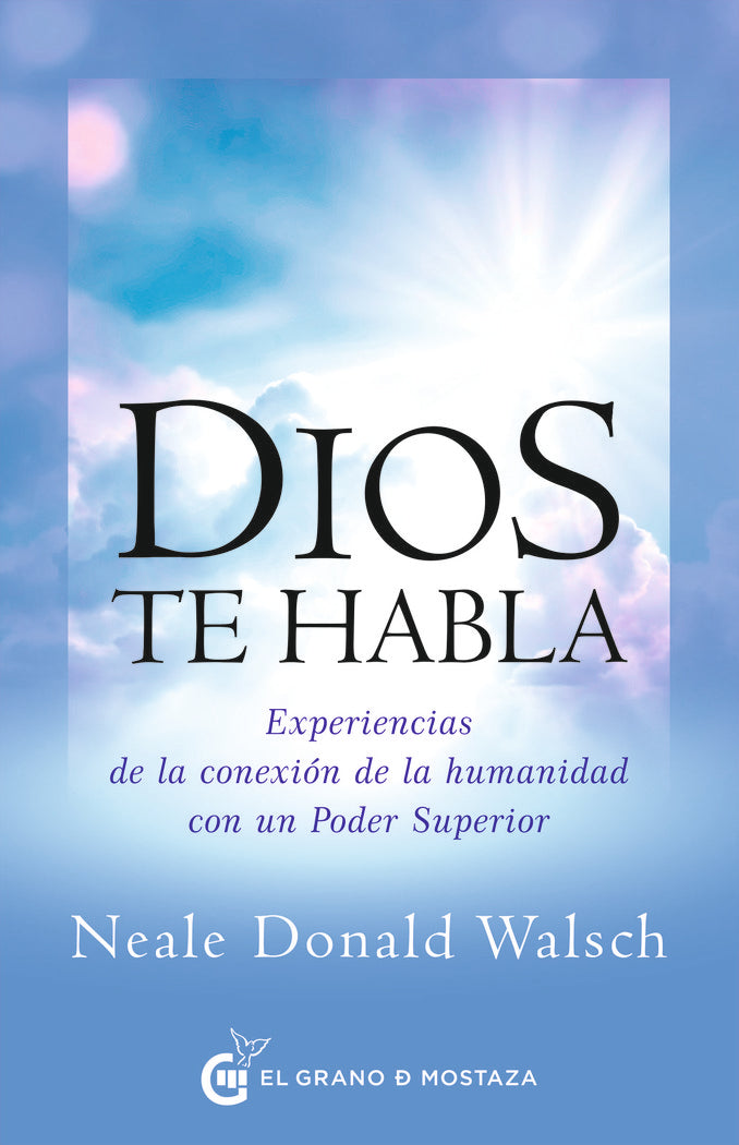 DIOS TE HABLA, de WALSCH, NEALE DONALD | portada del libro