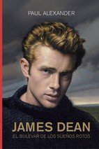 JAMES DEAN, de ALEXANDER, PAUL | portada del libro