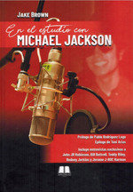 EN EL ESTUDIO CON MICHAEL JACKSON, de JAKE BROWN | portada del libro