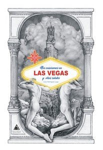 NOS CASAREMOS EN LAS VEGAS Y OTROS RELATOS, de RODRIGUEZ LAGO, LLUIS | portada del libro