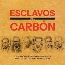 ESCLAVOS DEL CARBON, de DEL REGUERO | portada del libro