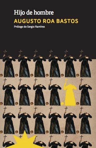 Hijo de hombre, de ROA BASTOS,AUGUSTO | portada del libro