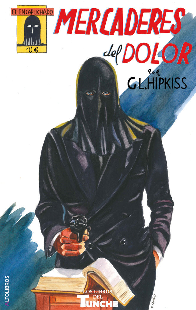 El Encapuchado nº7, de López Hipkiss, Guillermo | portada del libro