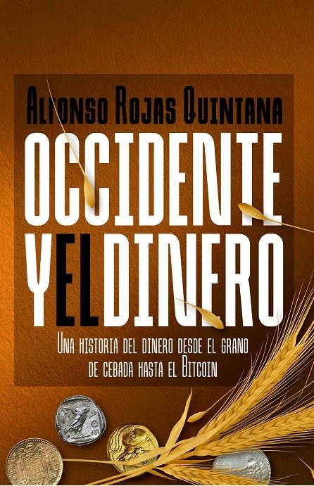 OCCIDENTE Y EL DINERO, de ROJAS QUINTANA, ALFONSO | portada del libro