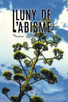 LLUNY DE L'ABISME, de LIGORRED, FRANCESC | portada del libro