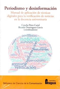 PERIODISMO Y DESINFORMACION, de PEREZ-CURIEL, CONCHA | portada del libro