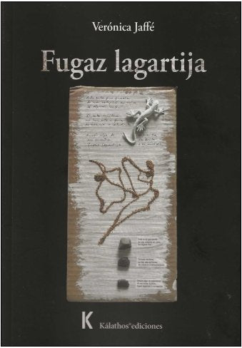 FUGAZ LAGARTIJA, de VERONICA JAFFE | portada del libro