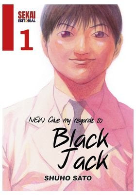 New Give my regards to Black Jack 1, de Sato, Shuho | portada del libro