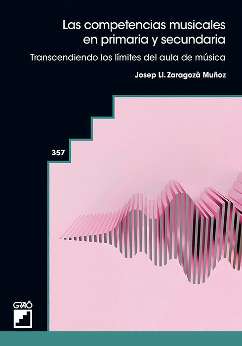 LAS COMPETENCIAS MUSICALES EN PRIMARIA Y SECUNDARIA, de ZARAGOZA MUÑOZ, JOSEP LLUIS | portada del libro