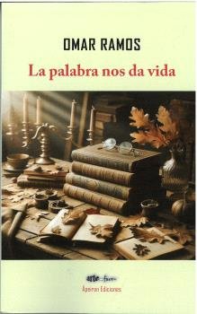 La palabra nos da vida, de RAMOS, OMAR | portada del libro
