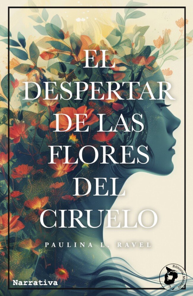 EL DESPERTAR DE LAS FLORES DEL CIRUELO, de L. RAVEL, PAULINA | portada del libro