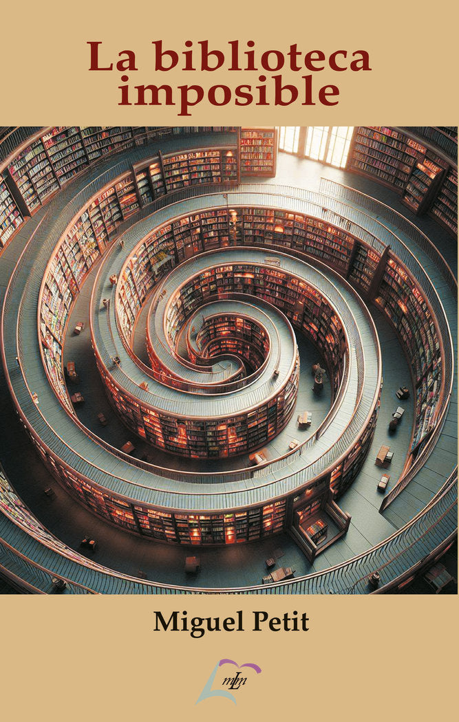 La biblioteca imposible, de , Petit, Miguel | portada del libro