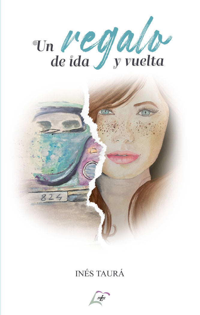 Un regalo de ida y vuelta, de , Taurá, Inés | portada del libro