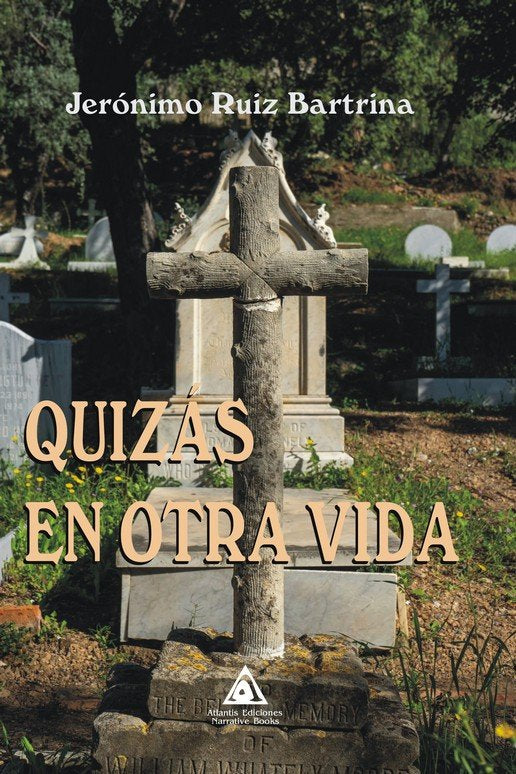 QUIZAS EN OTRA VIDA, de RUIZ BARTRINA, JERONIMO | portada del libro
