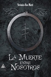 MUERTE ENTRE NOSOTROS, LA, de RUS MARTI, VERONICA | portada del libro