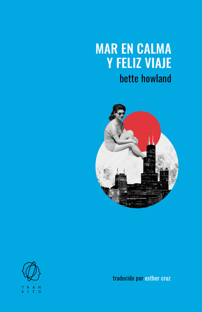 Mar en calma y feliz viaje, de HOWLAND, BETTE | portada del libro