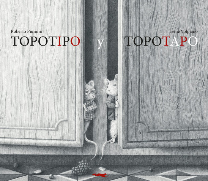 Topotipo y Topotapo, de PIUMINI, ROBERTO | portada del libro