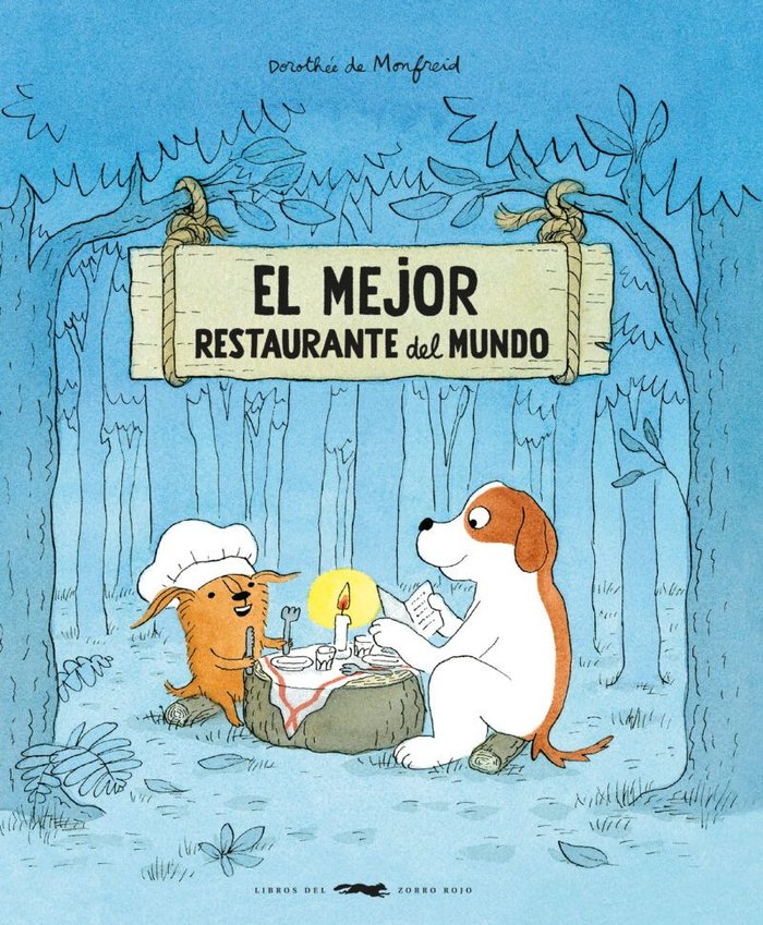 El mejor restaurante del mundo, de DE MONFREID, DOROTHEE | portada del libro