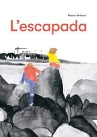 L´ESCAPADA, de BRECARD, ROZENN | portada del libro