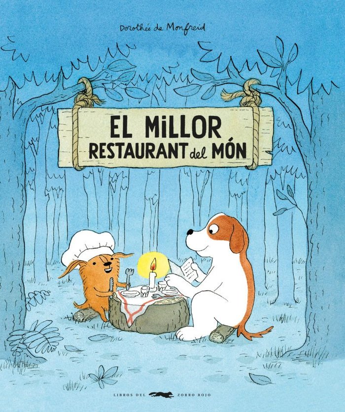 EL MILLOR RESTAURANT DEL MON, de DE MONFREID, DOROTHEE | portada del libro