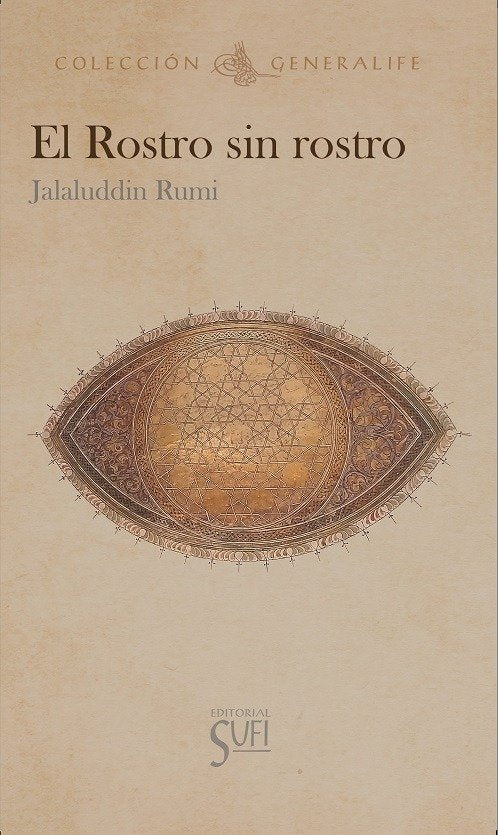 EL ROSTRO SIN ROSTRO, de RUMI, JALALUDDIN | portada del libro