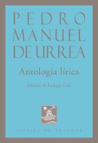 ANTOLOGIA LIRICA, de PEDRO MANUEL DE URREA | portada del libro