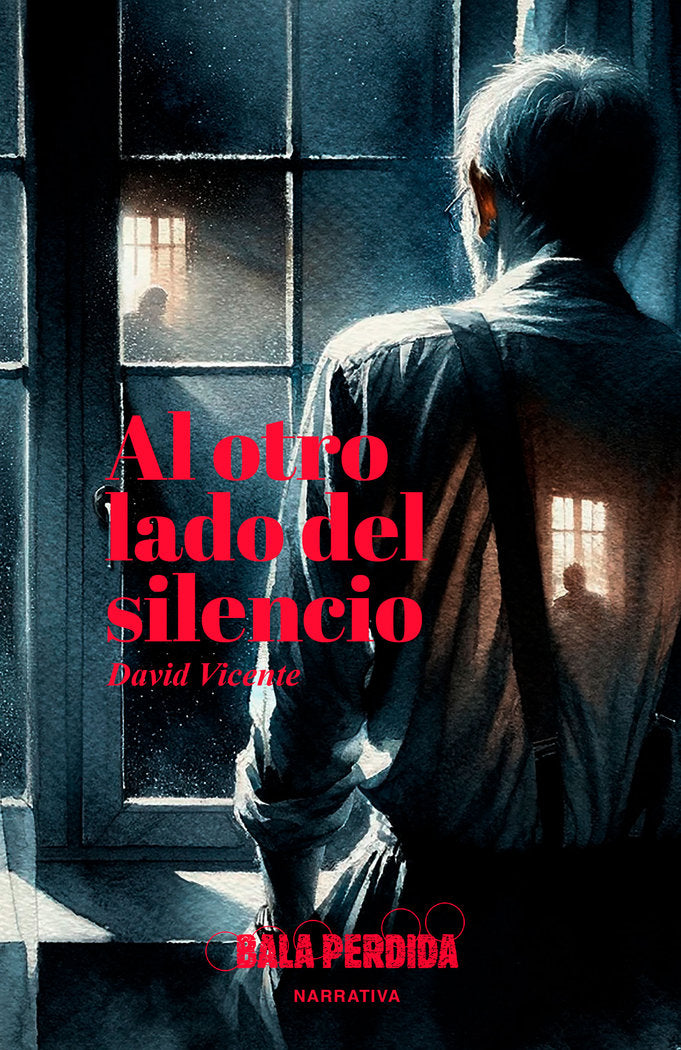 AL OTRO LADO DEL SILENCIO, de VICENTE, DAVID | portada del libro