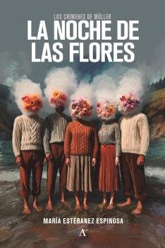 NOCHE DE LAS FLORES, de ESTEBANEZ ESPINOSA | portada del libro