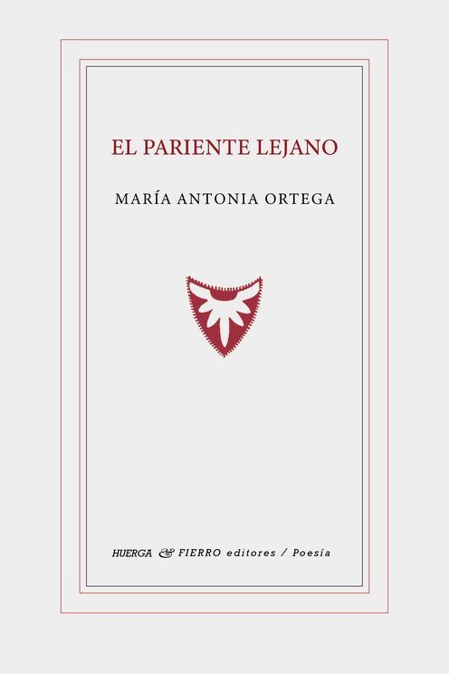 PARIENTE LEJANO, EL, de ORTEGA, MARIA ANTONIA | portada del libro
