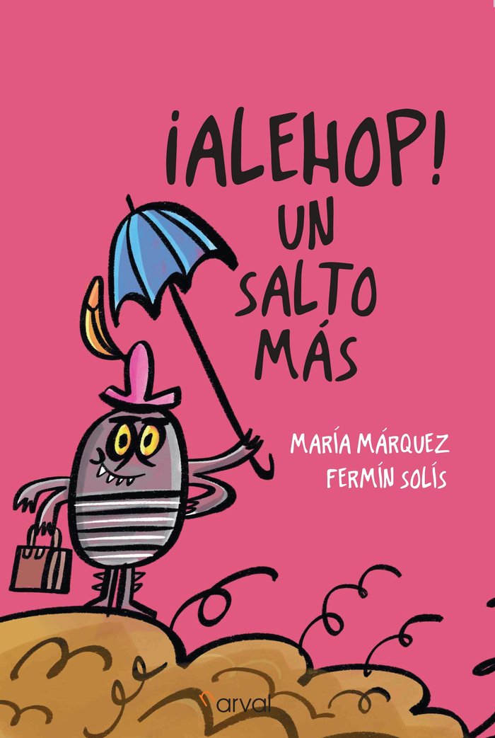¡ALEHOP! UN SALTO MAS, de MARQUEZ, MARIA | portada del libro