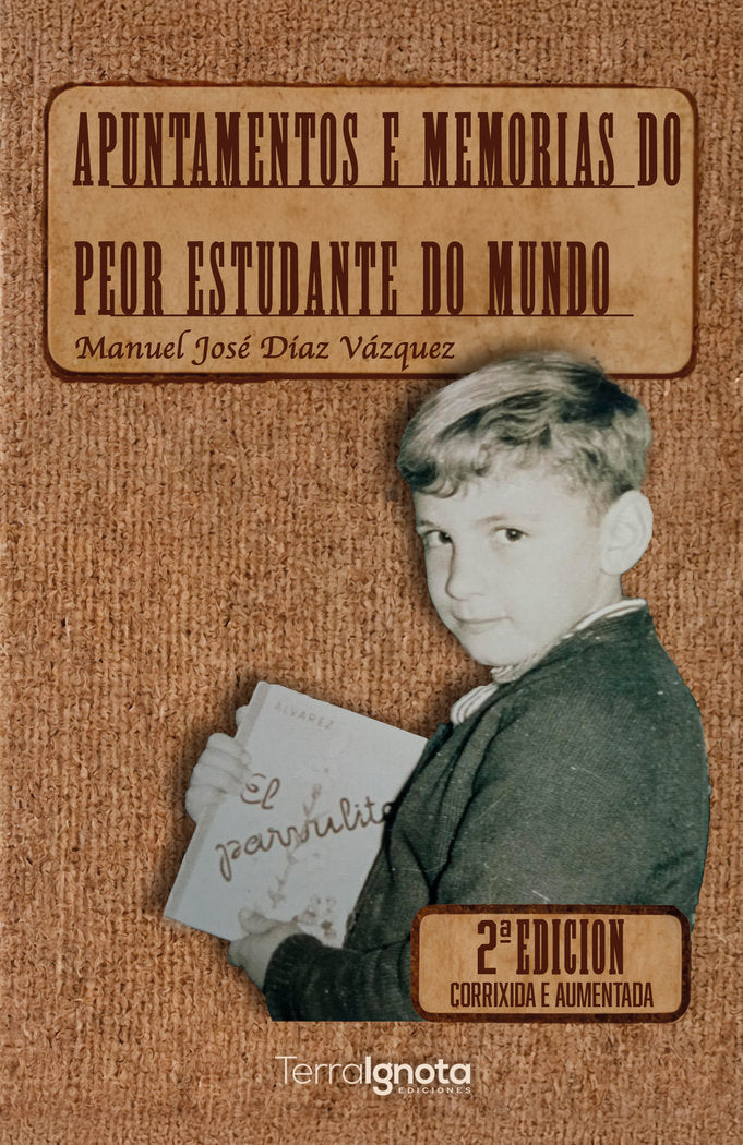 Apuntamentos e memorias do peor estudante do mundo, de Díaz Vázquez, Manuel José | portada del libro